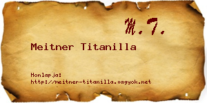 Meitner Titanilla névjegykártya